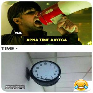 Apna Time Aayega Funny