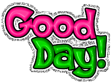 Good Day Glitter Graphic Good Day Picture