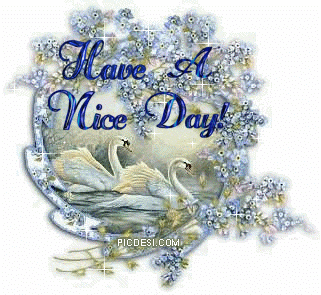 Have a Nice Day Good Day Picture