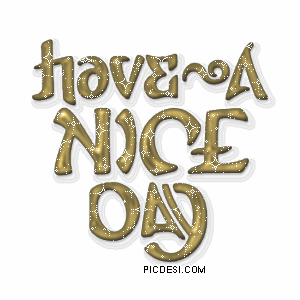 Have a Nice Day Golden Glitter