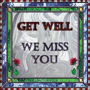 Get Well We Miss You Card Get Well Soon Picture