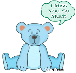 Teddy I Miss You so much Miss You Picture