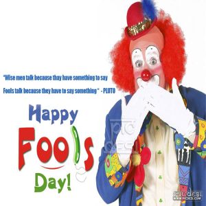 Happy Fool's Day - Fools Talk