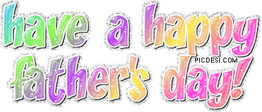 Have a Happy Father’s Day Colorful Glitter