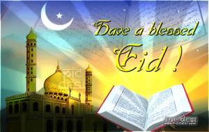 Have a blessed Eid