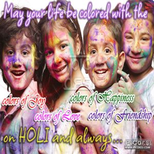 On Holi May Your Life be coloured