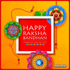 Raksha Bandhan - Bond of Love