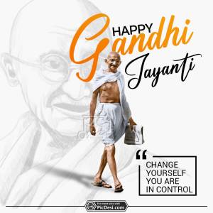 Happy Gandhi Jayanti - Change Yourself