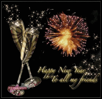 Happy New Year To All My Friends New Year Picture